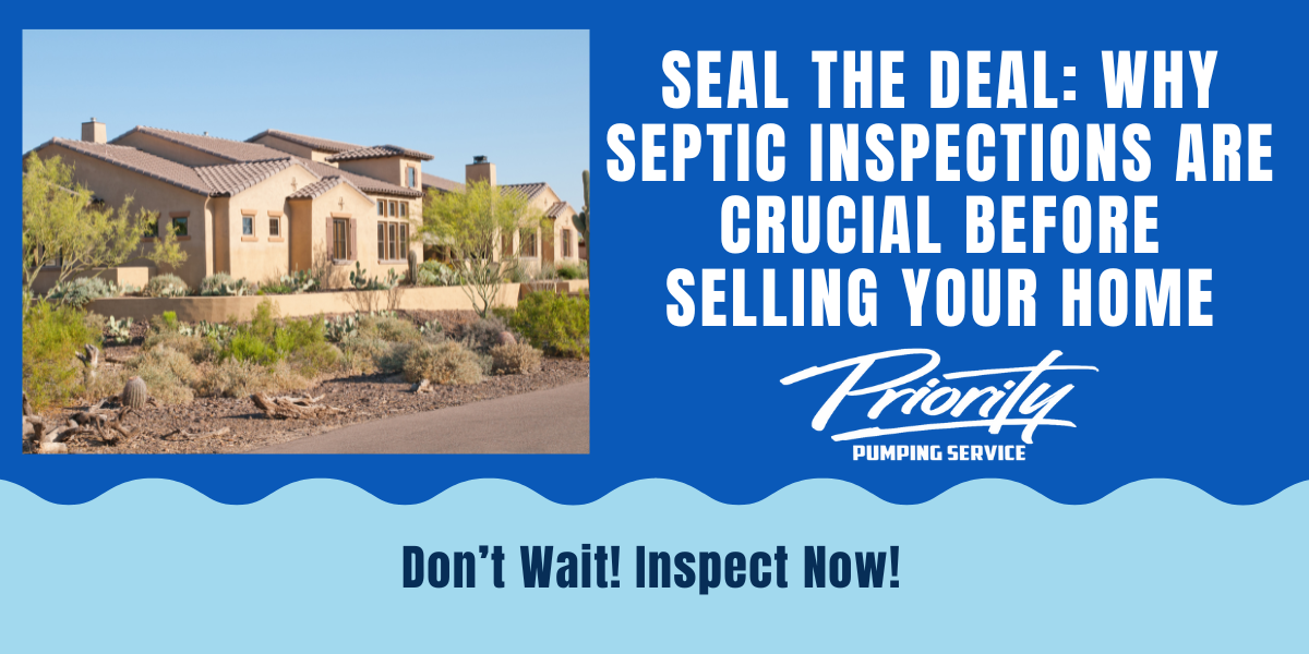 Seal the Deal Why Septic Inspections Are Crucial Before Selling Your Home