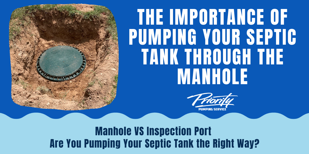 The Importance of Pumping Your Septic Tank through the Manhole