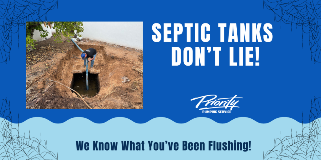 Septic Tanks Dont Lie