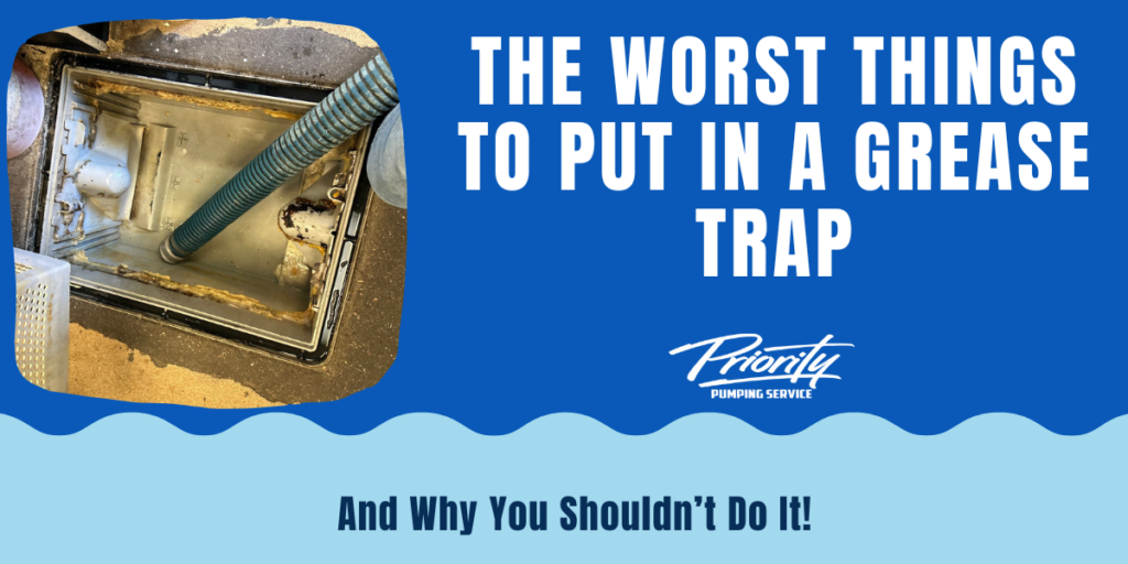 Worst Things In A Grease Trap